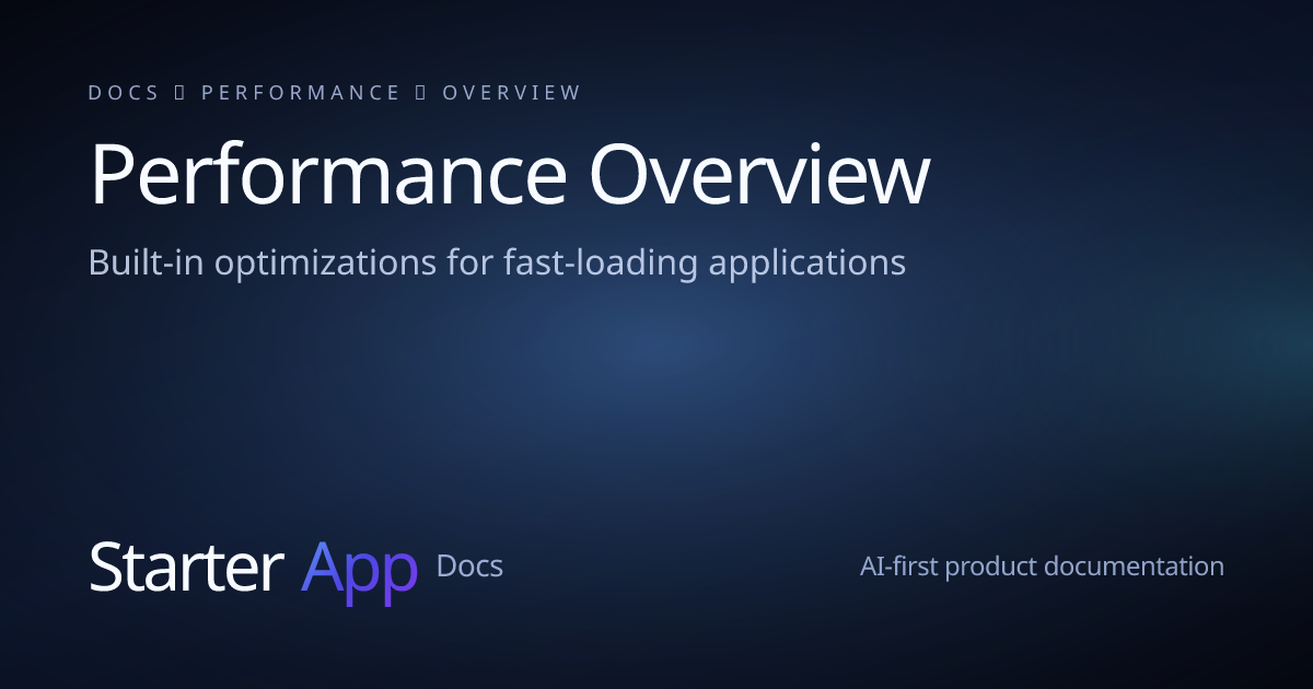 Performance Overview | StarterApp Docs