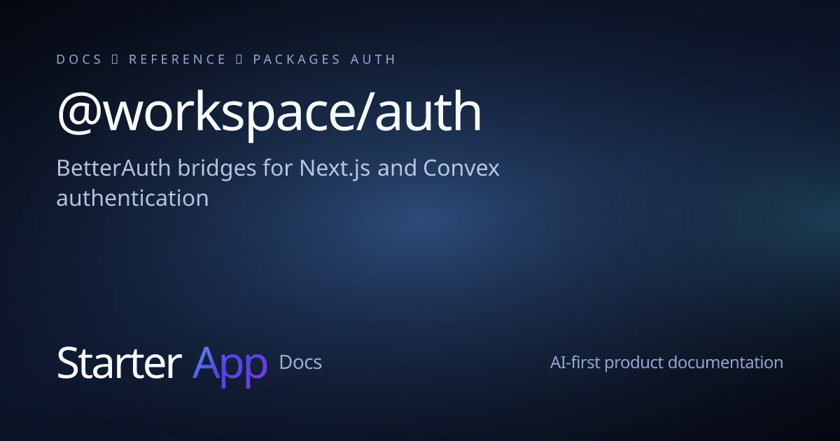 @workspace/auth | StarterApp Docs