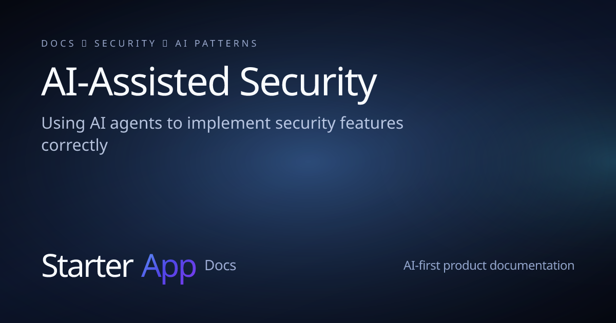AI-Assisted Security | StarterApp Docs